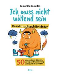 Ich muss nicht w&uuml;tend sein