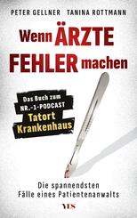 Wenn &Auml;rzte Fehler machen