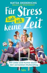 F&uuml;r Stress hab ich keine Zeit