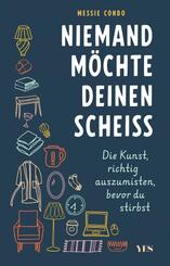 Niemand m&ouml;chte deinen Schei&szlig;