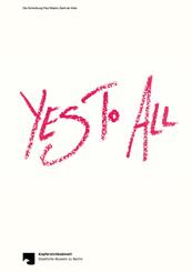 Yes To All: Die Schenkung Paul Maenz Gerd Vries