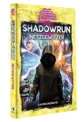 Shadowrun 6, Netzgewitter