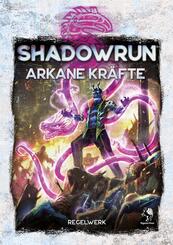 Shadowrun, Arkane Kr&auml;fte
