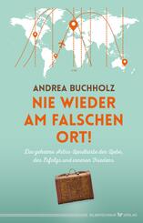 Nie wieder am falschen Ort