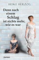 Denn nach einem Schlag ist nichts mehr, wie es war