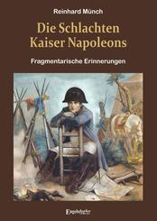 Die Schlachten Kaiser Napoleons