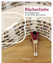 KUNTH Bildband B&uuml;cherliebe