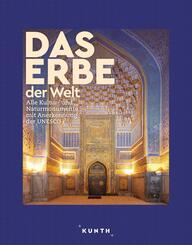 KUNTH Bildband Das Erbe der Welt 2024/2025