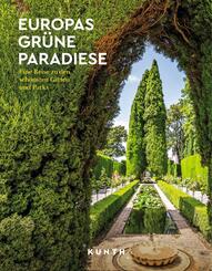 KUNTH Europas gr&uuml;ne Paradiese