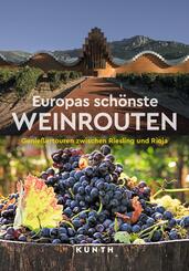 KUNTH Europas sch&ouml;nste Weinrouten