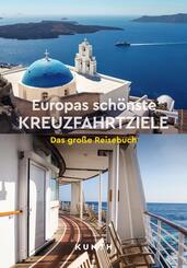 KUNTH Europas sch&ouml;nste Kreuzfahrtziele