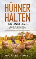 H&uuml;hner halten f&uuml;r Einsteiger