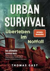 Urban Survival - &Uuml;berleben im Notfall