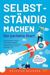 Selbstst&auml;ndig machen - Der perfekte Start