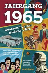 Jahrgang 1965 - Geboren in einer goldenen &Auml;ra