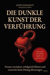Die dunkle Kunst der Verf&uuml;hrung