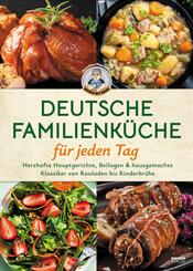Deutsche Familienk&uuml;che f&uuml;r jeden Tag