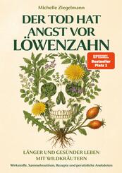 Der Tod hat Angst vor L&ouml;wenzahn