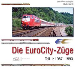 Die EuroCity-Z&uuml;ge - Teil 1 1987-1993