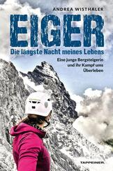 Eiger - Die l&auml;ngste Nacht meines Lebens