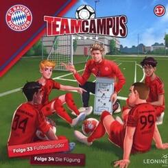 FC Bayern Team Campus (Fu&szlig;ball).Tl.17,1 Audio-CD