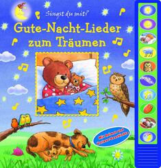 Gute-Nacht-Lieder zum Tr&auml;umen - Pappbilderbuch zum Vorlesen - Liederbuch mit 10 Melodien