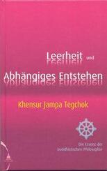 Leerheit und Abh&auml;ngiges Entstehen