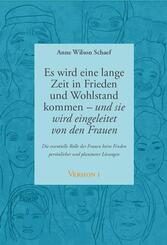 Es wird eine lange Zeit in Frieden und Wohlstand kommen