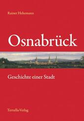 Osnabr&uuml;ck - Geschichte einer Stadt