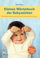 Kleines W&ouml;rterbuch der Babyzeichen