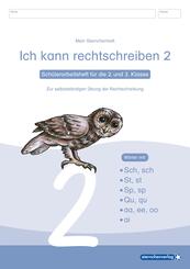 Ich kann rechtschreiben 2 - Sch&uuml;lerarbeitsheft f&uuml;r die 2. und 3. Klasse - neues Design.H.2