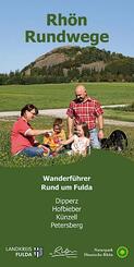 Rh&ouml;n Rundweg Wanderf&uuml;hrer Rund um Fulda