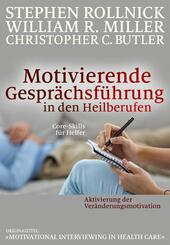 Motivierende Gespr&auml;chsf&uuml;hrung in den Heilberufen