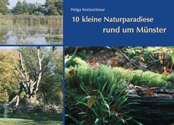 10 kleine Naturparadiese rund um M&uuml;nster