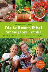 Die Vollwert-Fibel f&uuml;r die ganze Familie