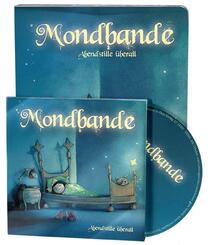 Mondbande - Abendstille &uuml;berall, m. 1 Audio-CD