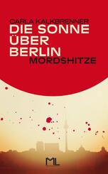 Die Sonne &uuml;ber Berlin - Mordshitze