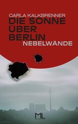 Die Sonne &uuml;ber Berlin - Nebelw&auml;nde