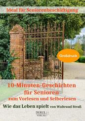 10-Minuten-Geschichten f&uuml;r Senioren zum Vorlesen und Selberlesen