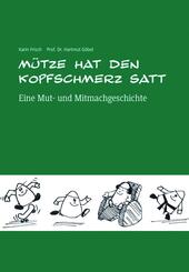 M&uuml;tze hat den Kopfschmerz satt. Mit CD