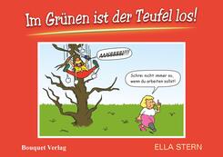 Im Gr&uuml;nen ist der Teufel los!