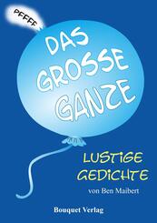 Das gro&szlig;e Ganze