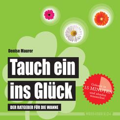 Tauch ein ins Gl&uuml;ck