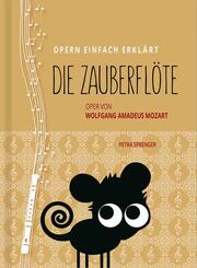 Die Zauberfl&ouml;te - Oper von Wolfgang Amadeus Mozart (Band 4)