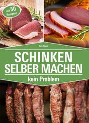Schinken selber machen - kein Problem