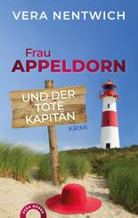 Frau Appeldorn und der tote Kapit&auml;n