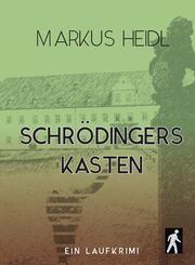 Schr&ouml;dingers Kasten - Laufkrimi
