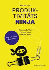 Werde zum Produktivit&auml;ts-Ninja