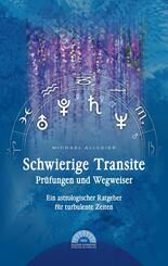 Schwierige Transite - Pr&uuml;fungen und Wegweiser