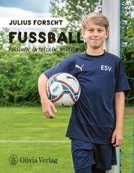 Julius forscht - Fu&szlig;ball